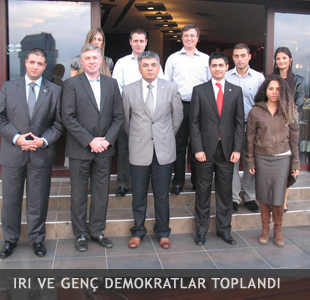 IRI VE DEMOKRAT GENÇLİK TOPLANDILAR