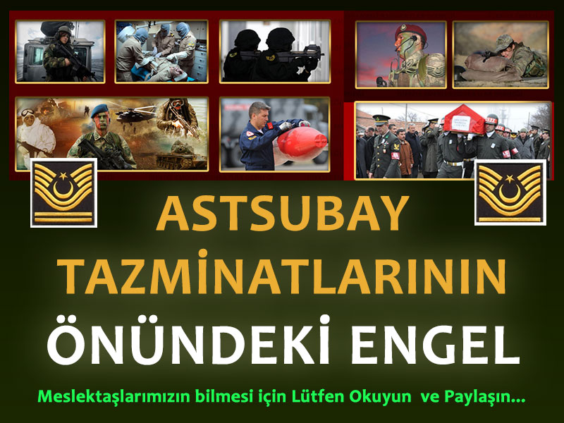 ASTSUBAY TAZMİNATLARININ ÖNÜNDEKİ ENGEL