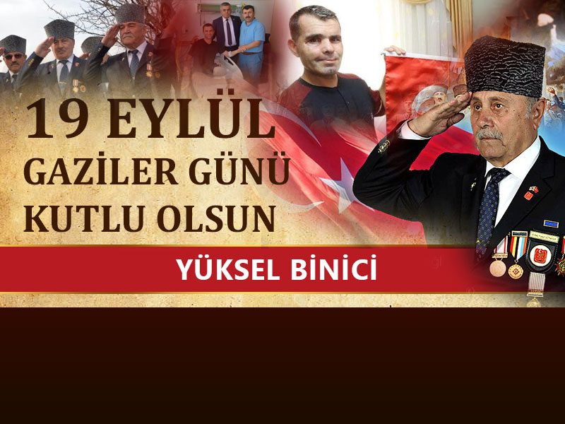 19 EYLÜL GAZİLER GÜNÜ KUTLU OLSUN