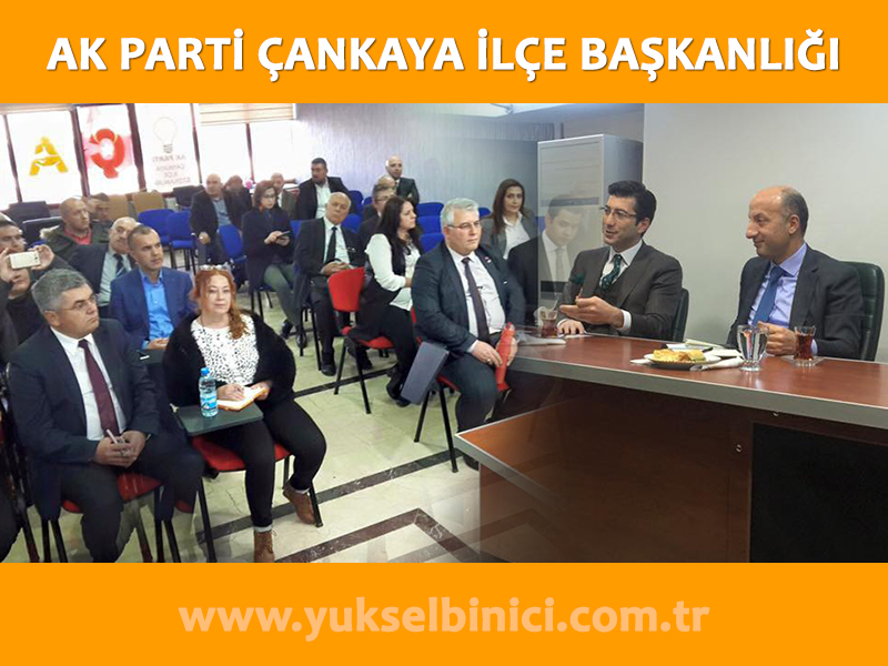 ÇANKAYA İLÇE BAŞKANLIĞI BİLGİLENDİRME TOPLANTISI DÜZENLEDİ