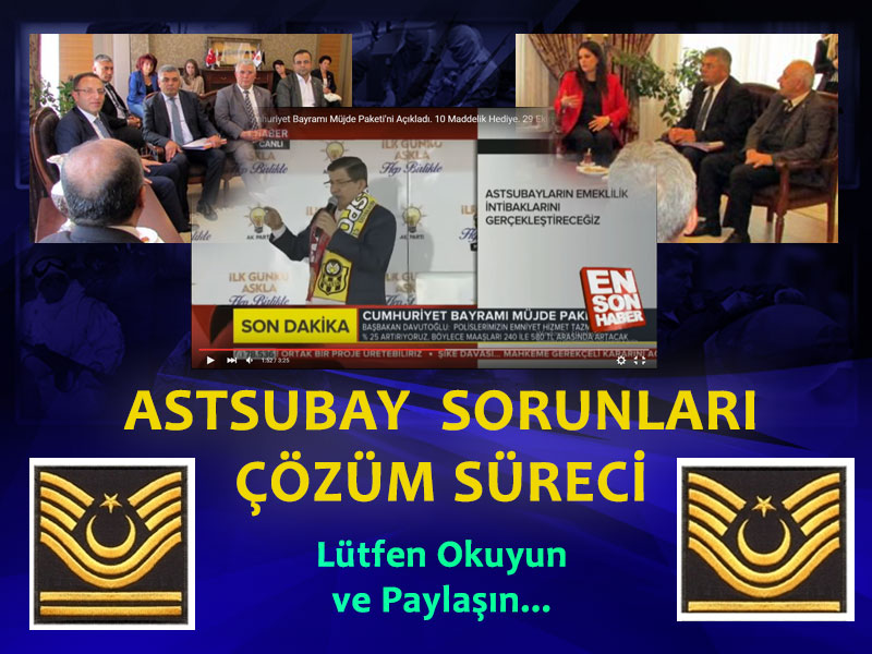 ASTSUBAY SORUNLARI ÇÖZÜM SÜRECİ