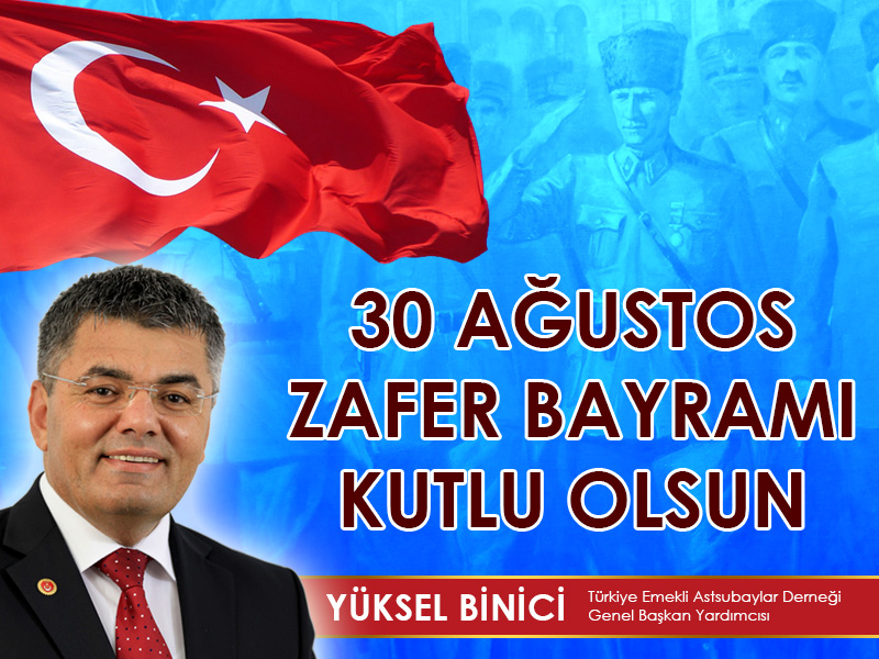 30 AĞUSTOS ZAFER BAYRAMI KUTLU OLSUN